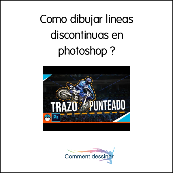 Como dibujar lineas discontinuas en photoshop